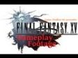 E3! Final Fantasy XV Gameplay Trailer!